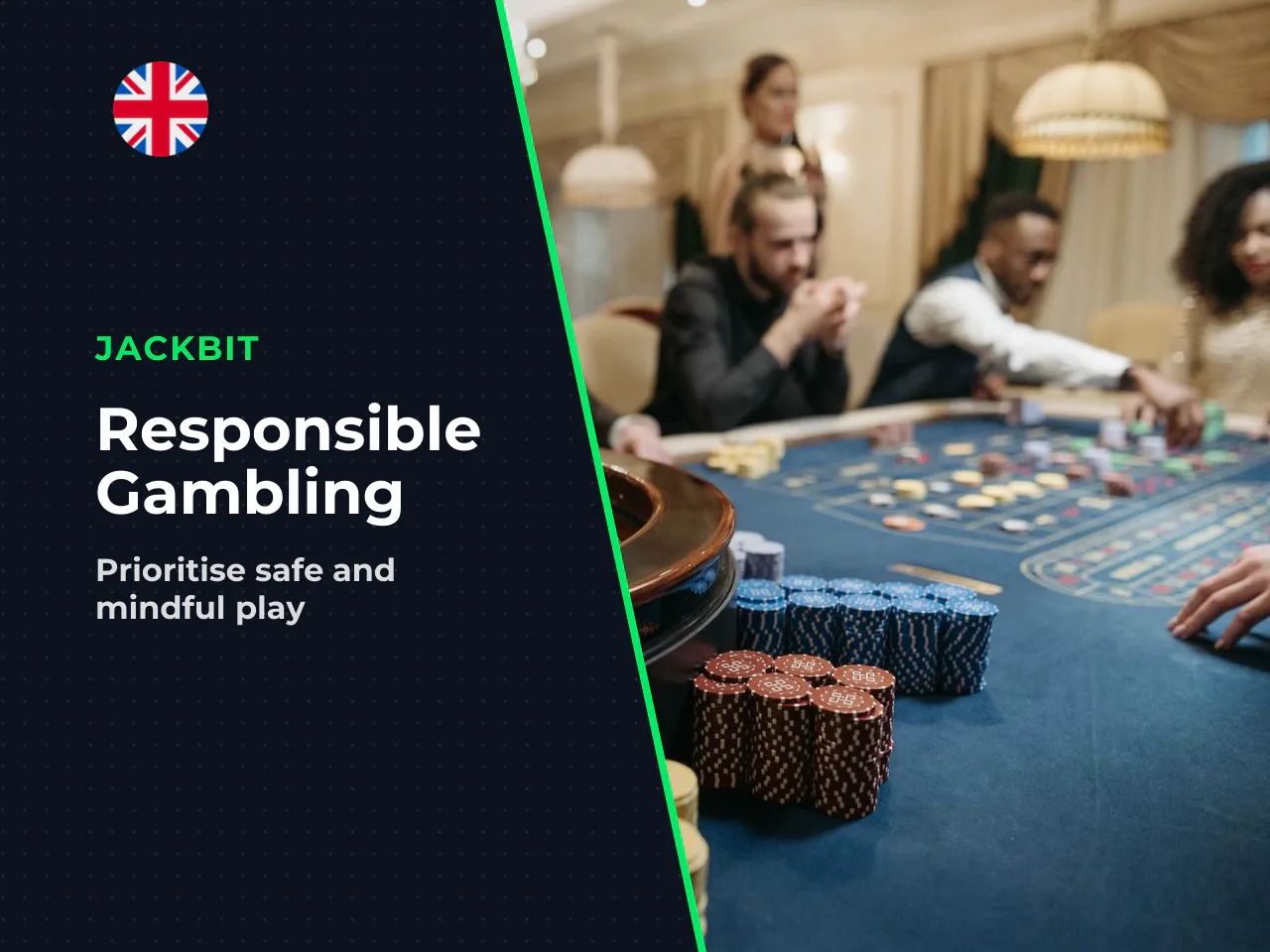 16. Responsible Gambling. Gambling should be