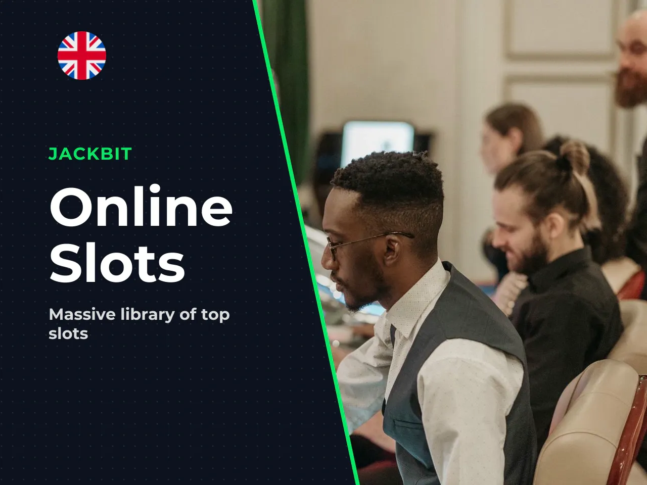 Slots, table games and providers. The
